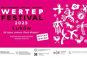Łuków areną teatralnych uniesień. Zbliża się WERTEP Festival-51283