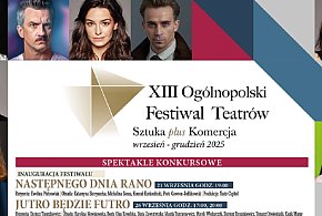 Siedlce: Kurtyna w górę! Zbliża się Festiwal "Sztuka plus Komercja" -51995
