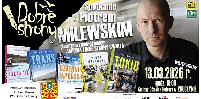 Piotr Milewski w Zbuczynie. Podróżnik opowie nie tylko o Japonii