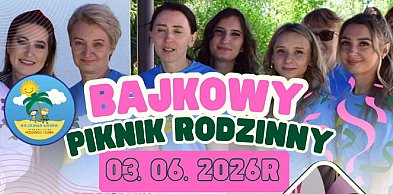 Bajkowy Piknik Rodzinny 2026 w Pruszynie-Pieńkach