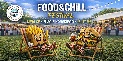 🔥 Food & Chill Festival w Siedlcach – idealny pomysł na wiosenny weekend