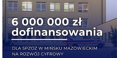 SPZOZ z prawie 6 mln zł na cyfryzację!-52249