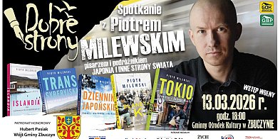 Zbuczyn: Piotr Milewski opowie nie tylko o Japonii