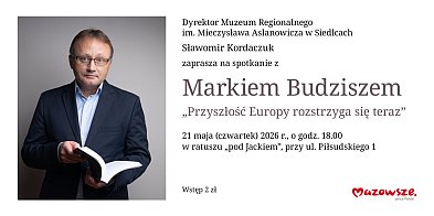 Siedlce: Przyszłość Europy rozstrzyga się teraz