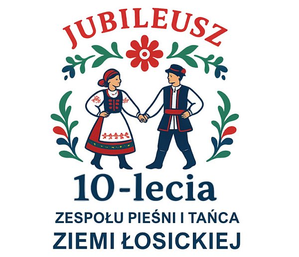 Łosice: 10 lat tańca, śpiewu i pasji. Zespół Pieśni i Tańca Ziemi Łosickiej świętu-52536