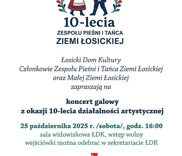 Łosice: 10 lat tańca, śpiewu i pasji. Zespół Pieśni i Tańca Ziemi Łosickiej świętu-52536