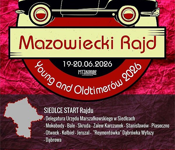 Mazowiecki Rajd Young & Oldtimerów po raz czwarty wyruszy na szlak