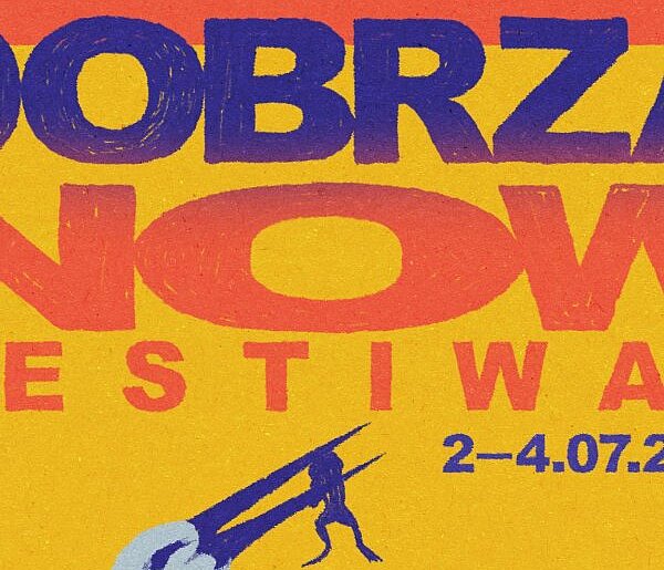 Nadchodzi DobrzaNOW Festiwal 2026