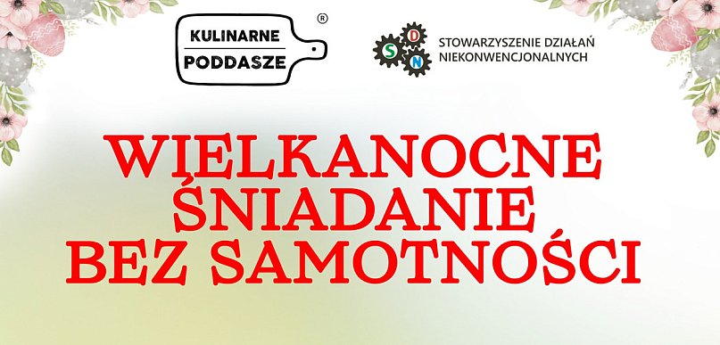 Wielkanocne śniadanie bez samotności – nikt nie musi być sam w Święta