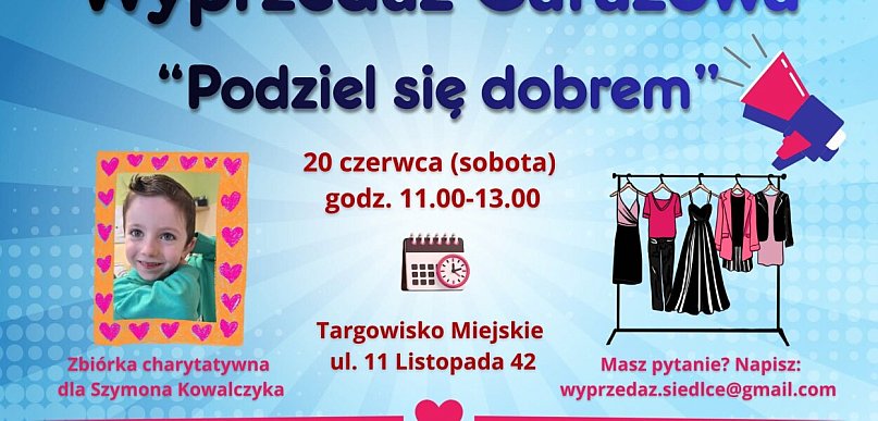 Wyprzedaż garażowa dla Szymona. „Podziel się dobrem” na miejskim targowisku