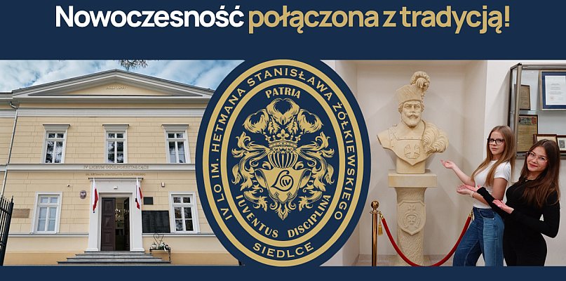 IV LO w Siedlcach zaprasza!Sprawdź, gdzie możesz rozpocząć swoją licealną przygodę