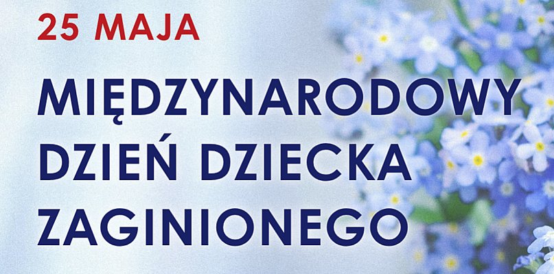 Policja rusza z kampanią #zaginioneNIEzapomniane