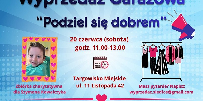 Wyprzedaż garażowa dla Szymona. „Podziel się dobrem” na miejskim targowisku